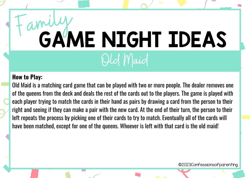 in post image with colorful border, white background, bold title that says "Family Game Night Ideas", instructions for the game, and the name of the game "Old Maid"