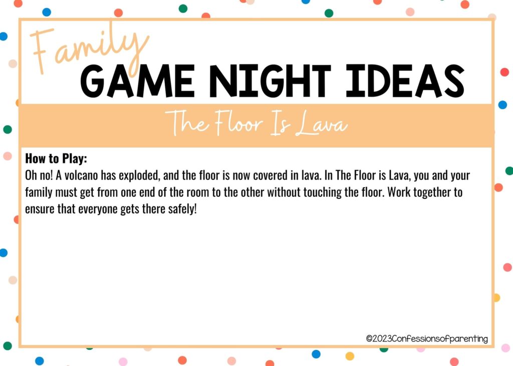 in post image with colorful border, white background, bold title that says "Family Game Night Ideas", instructions for the game, and the name of the game "The Floor is Lava"