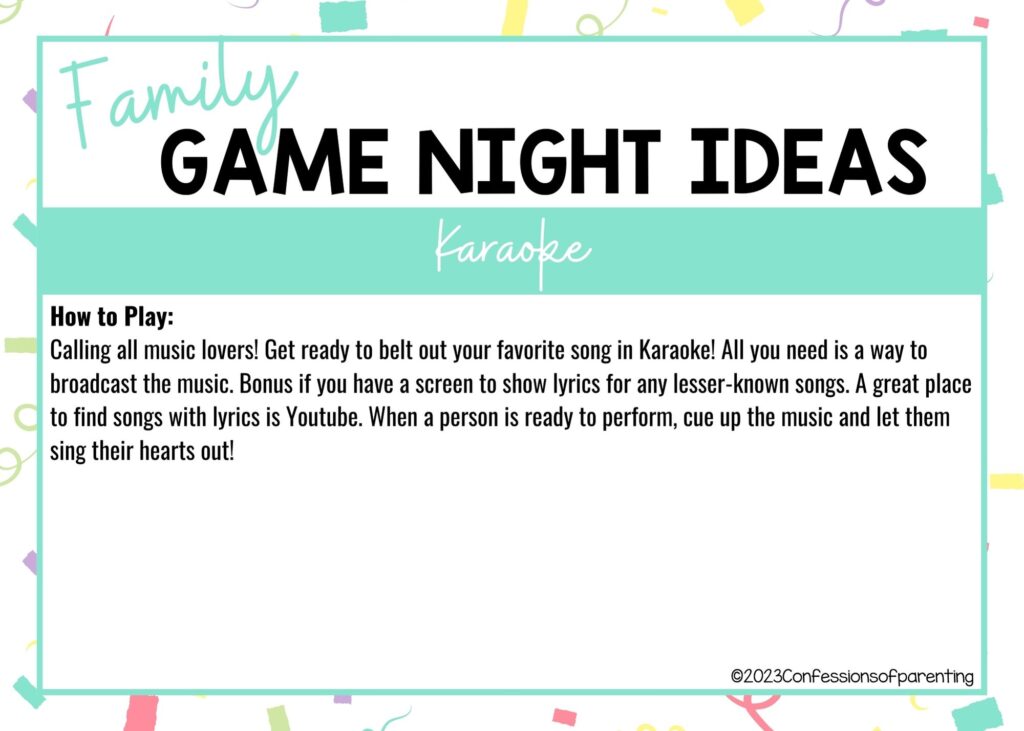 in post image with colorful border, white background, bold title that says "Family Game Night Ideas", instructions for the game, and the name of the game "Karaoke"