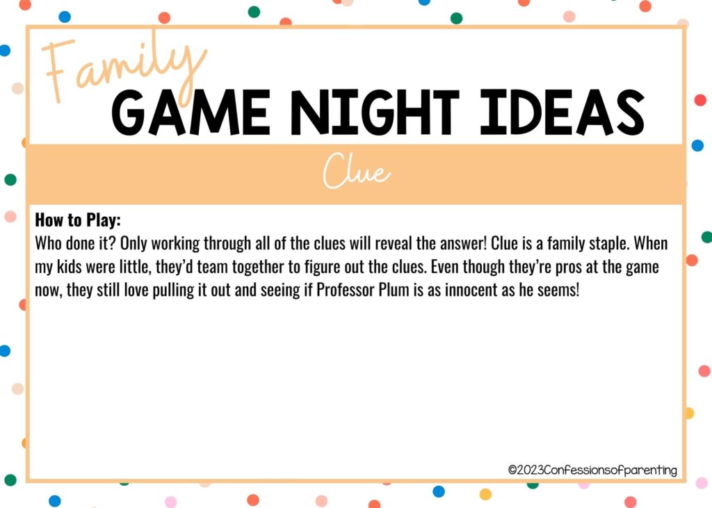 in post image with colorful border, white background, bold title that says "Family Game Night Ideas", instructions for the game, and the name of the game "Clue"
