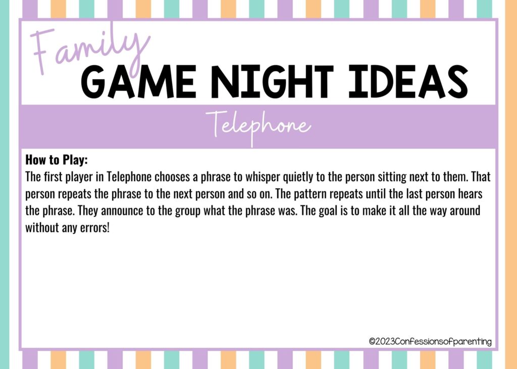 in post image with colorful border, white background, bold title that says "Family Game Night Ideas", instructions for the game, and the name of the game "Telephone"