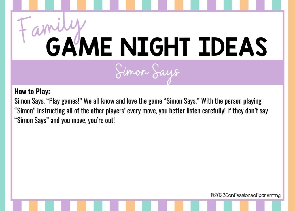 in post image with colorful border, white background, bold title that says "Family Game Night Ideas", instructions for the game, and the name of the game "Simon Says"