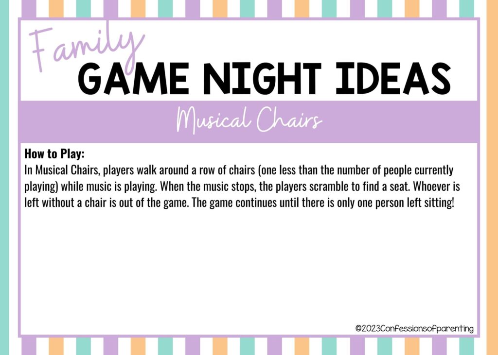 in post image with colorful border, white background, bold title that says "Family Game Night Ideas", instructions for the game, and the name of the game "Musical Chairs"