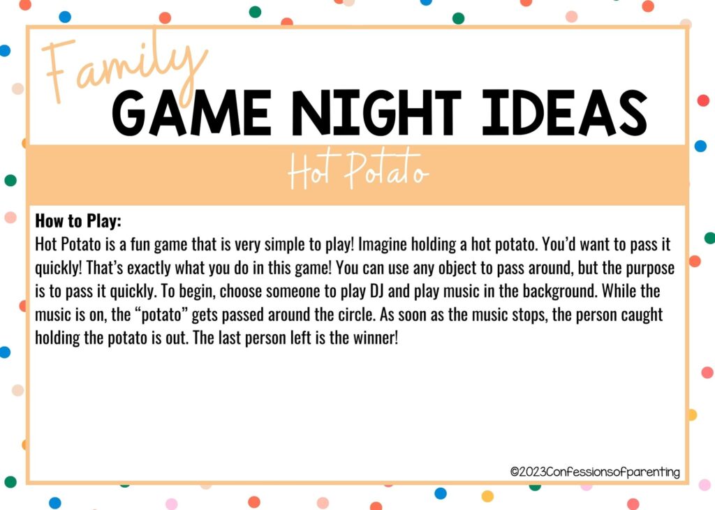 in post image with colorful border, white background, bold title that says "Family Game Night Ideas", instructions for the game, and the name of the game "Hot Potato"