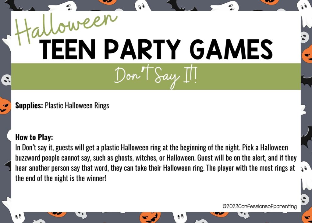 in post image with halloween border, white background, bold title that says "Halloween Teen Party Games", supplies and how to play for the game, and the name of the game "Don't Say It!"