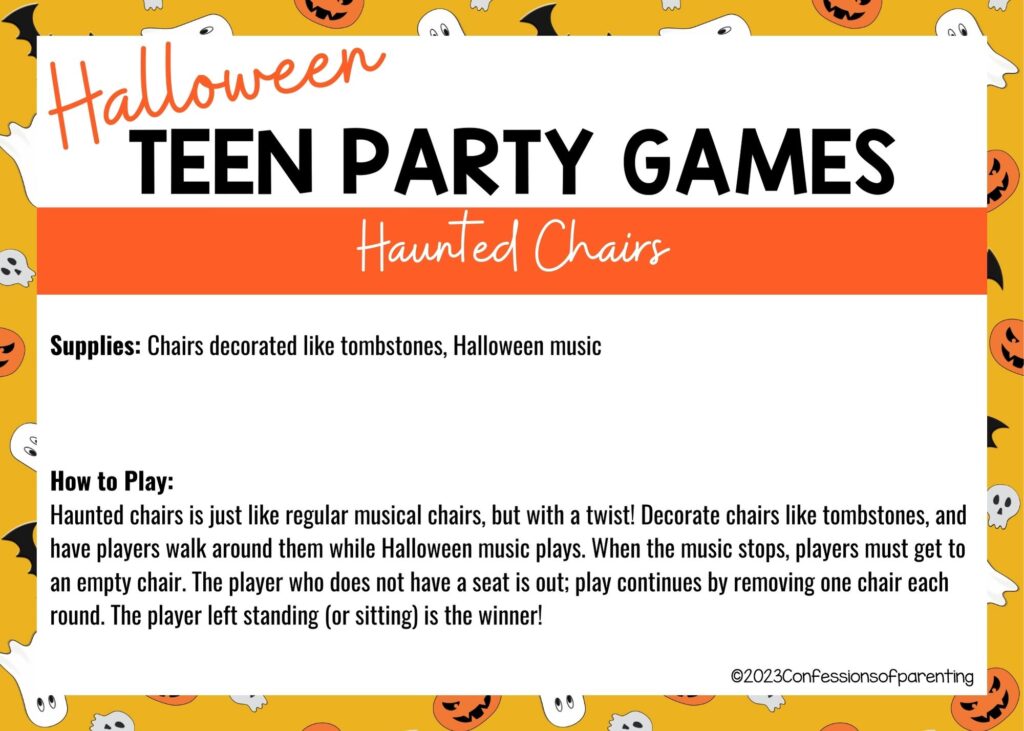 in post image with halloween border, white background, bold title that says "Halloween Teen Party Games", supplies and how to play for the game, and the name of the game "Haunted Chairs"