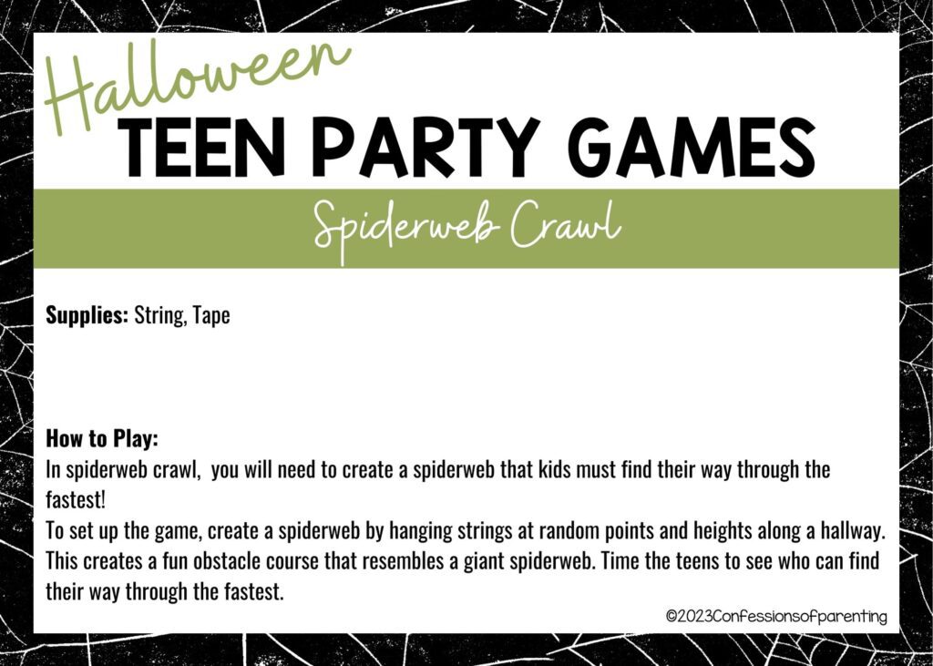 in post image with halloween border, white background, bold title that says "Halloween Teen Party Games", supplies and how to play for the game, and the name of the game "Spiderweb Crawl"