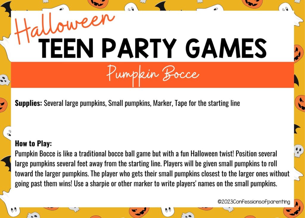 in post image with halloween border, white background, bold title that says "Halloween Teen Party Games", supplies and how to play for the game, and the name of the game "Pumpkin Bocce"