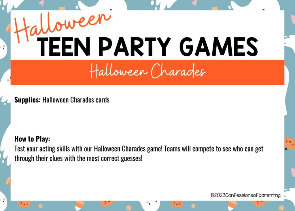 in post image with halloween border, white background, bold title that says "Halloween Teen Party Games", supplies and how to play for the game, and the name of the game "Halloween Charades
