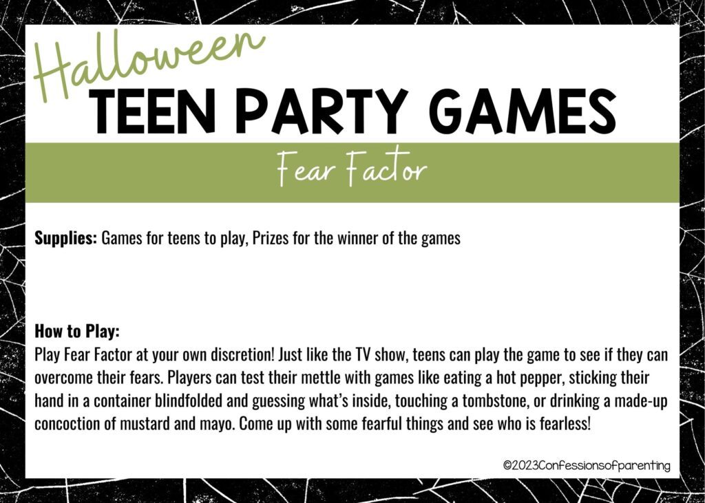 in post image with halloween border, white background, bold title that says "Halloween Teen Party Games", supplies and how to play for the game, and the name of the game "Fear Factor"