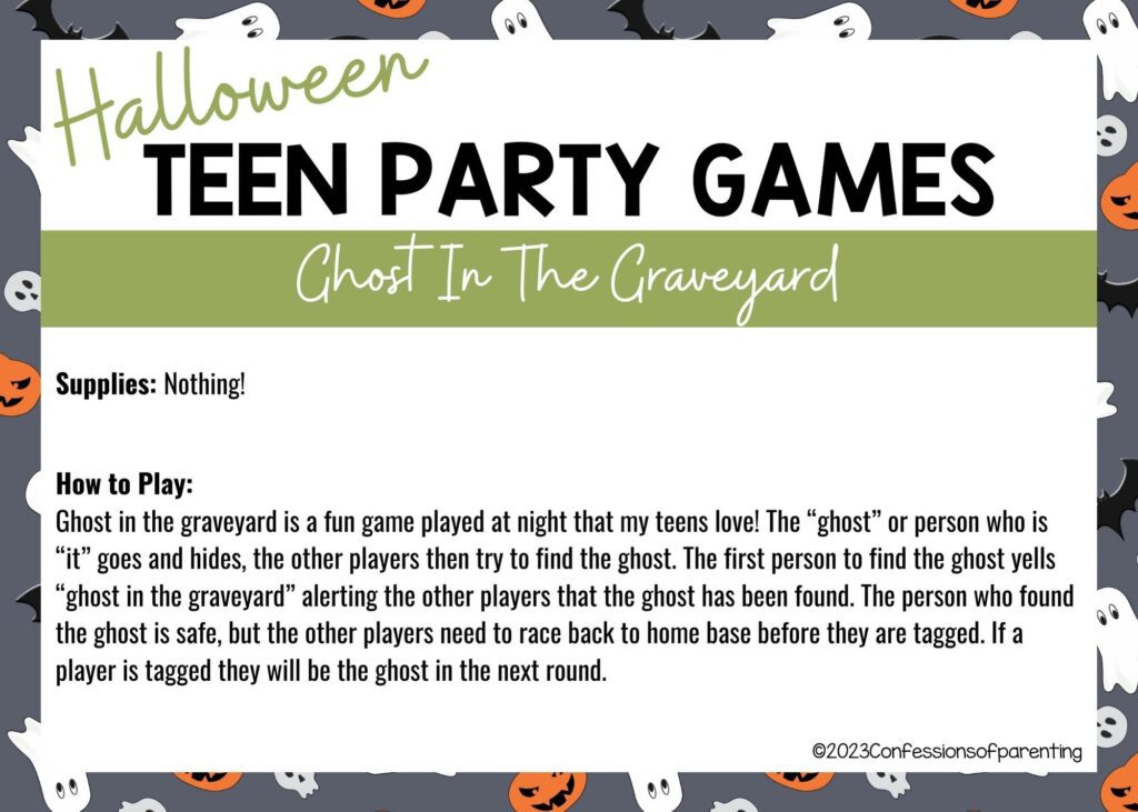 in post image with halloween border, white background, bold title that says "Halloween Teen Party Games", supplies and how to play for the game, and the name of the game "Ghost In the Graveyard"