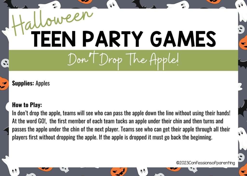 in post image with halloween border, white background, bold title that says "Halloween Teen Party Games", supplies and how to play for the game, and the name of the game "Don't Drop the Apple"
