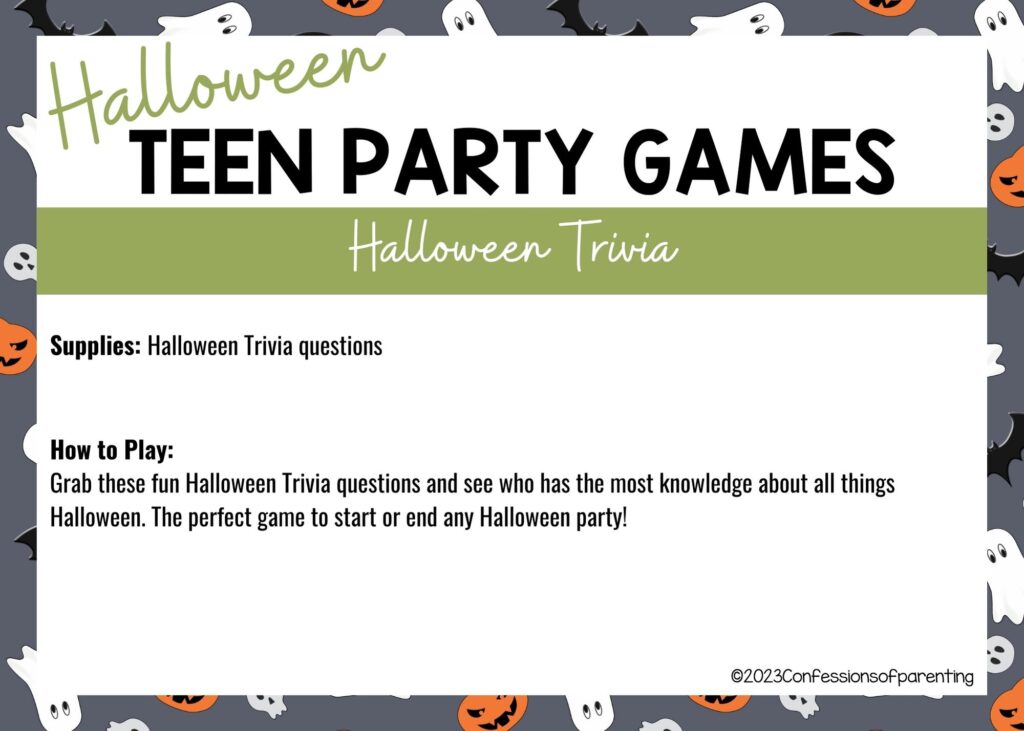 in post image with halloween border, white background, bold title that says "Halloween Teen Party Games", supplies and how to play for the game, and the name of the game "Halloween Trivia"