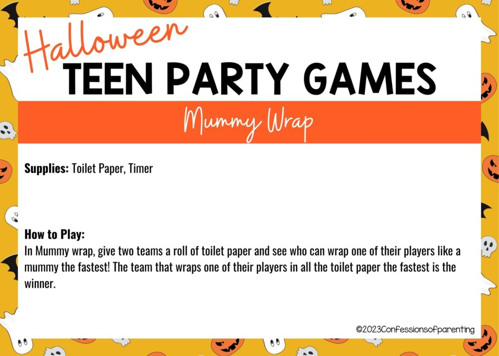 in post image with halloween border, white background, bold title that says "Halloween Teen Party Games", supplies and how to play for the game, and the name of the game "Mummy Wrap"