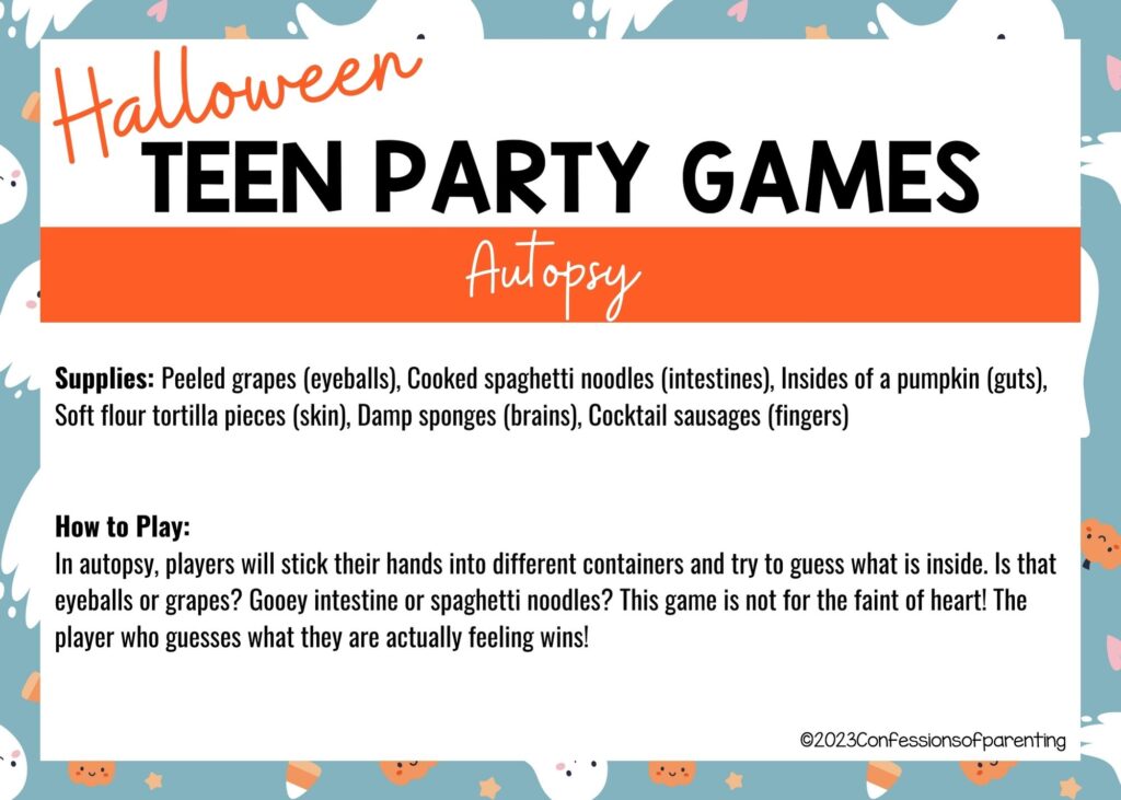 in post image with halloween border, white background, bold title that says "Halloween Teen Party Games", supplies and how to play for the game, and the name of the game "Autopsy"