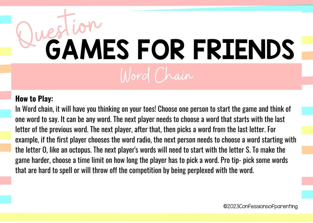 in post image with fun border, white background, bold title that says "Question Games for Friends", instructions to play the game, and the title of the game that says "Word Chain"