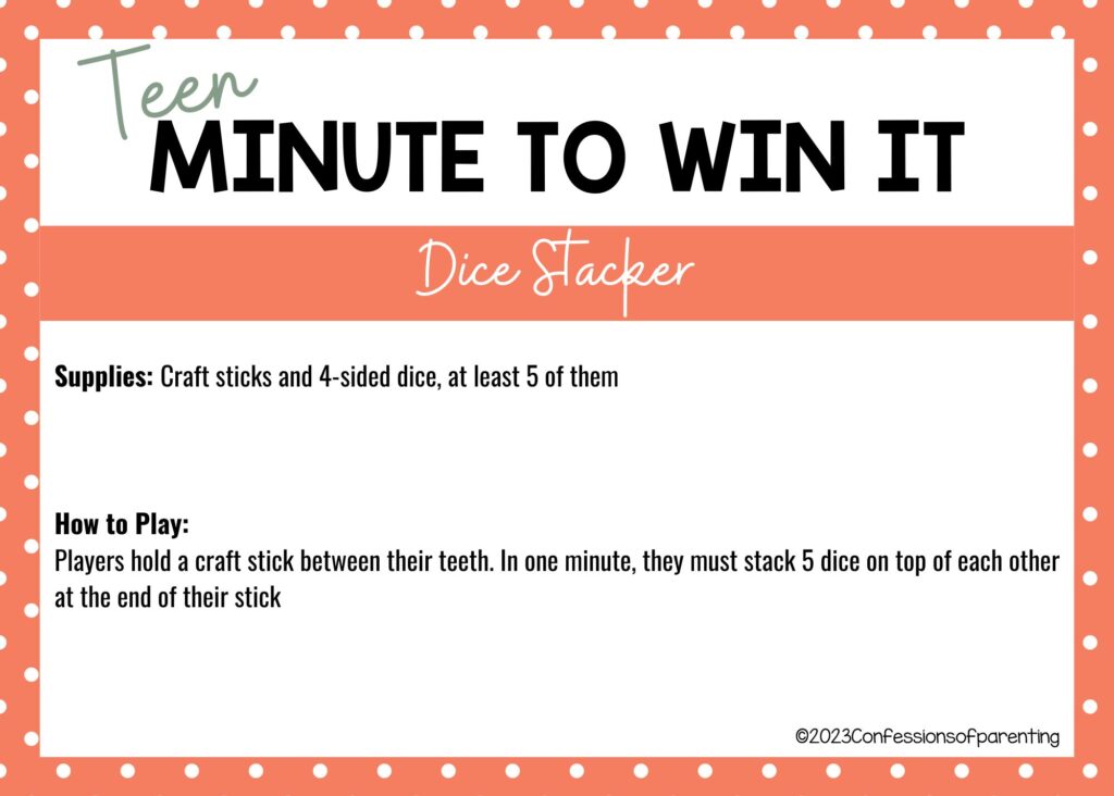 in post image with white background, polka dot border, title that says "Teen Minute to Win It", and name and instructions for Dice Stacker