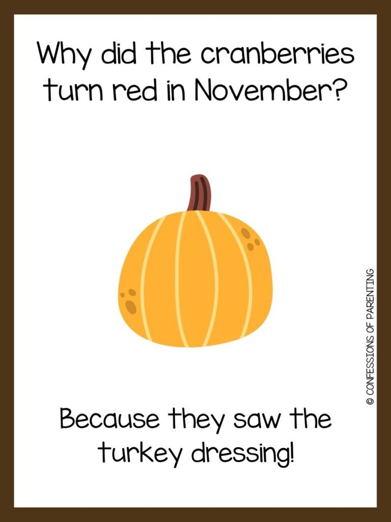 white background, brown border, saying November jokes with an image of a orange pumpkin
