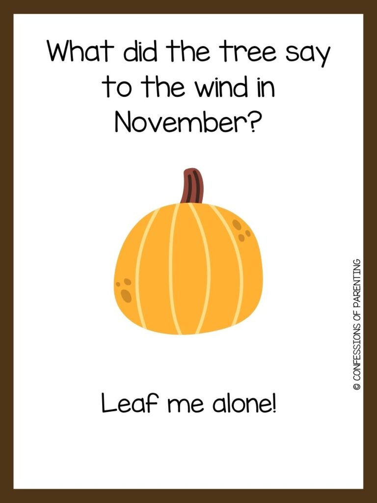 white background, brown border, saying November jokes with an image of a orange pumpkin