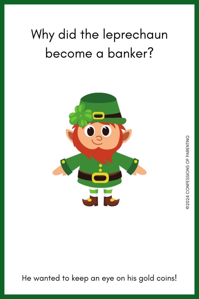 white background with green border and cartoon image of leprechaun with leprechaun joke and answer in black text