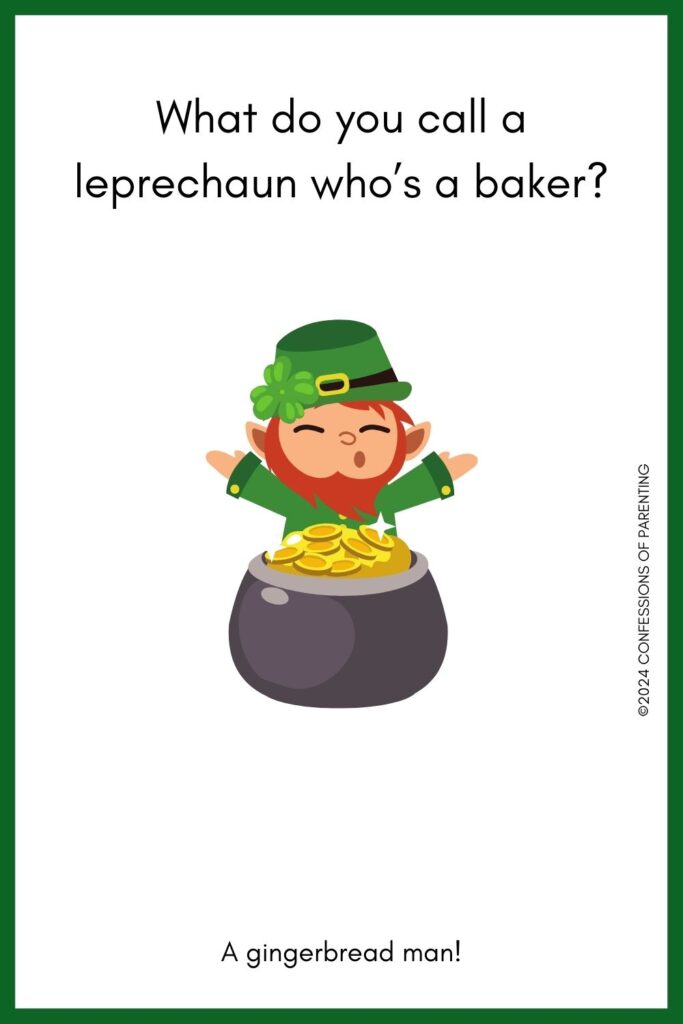 white background with green border and cartoon image of leprechaun with pot of gold with leprechaun joke and answer in black text