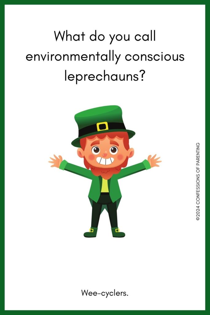white background with green border and cartoon image of leprechaun with leprechaun joke and answer in black text