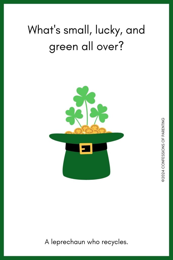 white background with green border and cartoon image of leprechaun hat with gold coins and clover with leprechaun joke and answer in black text