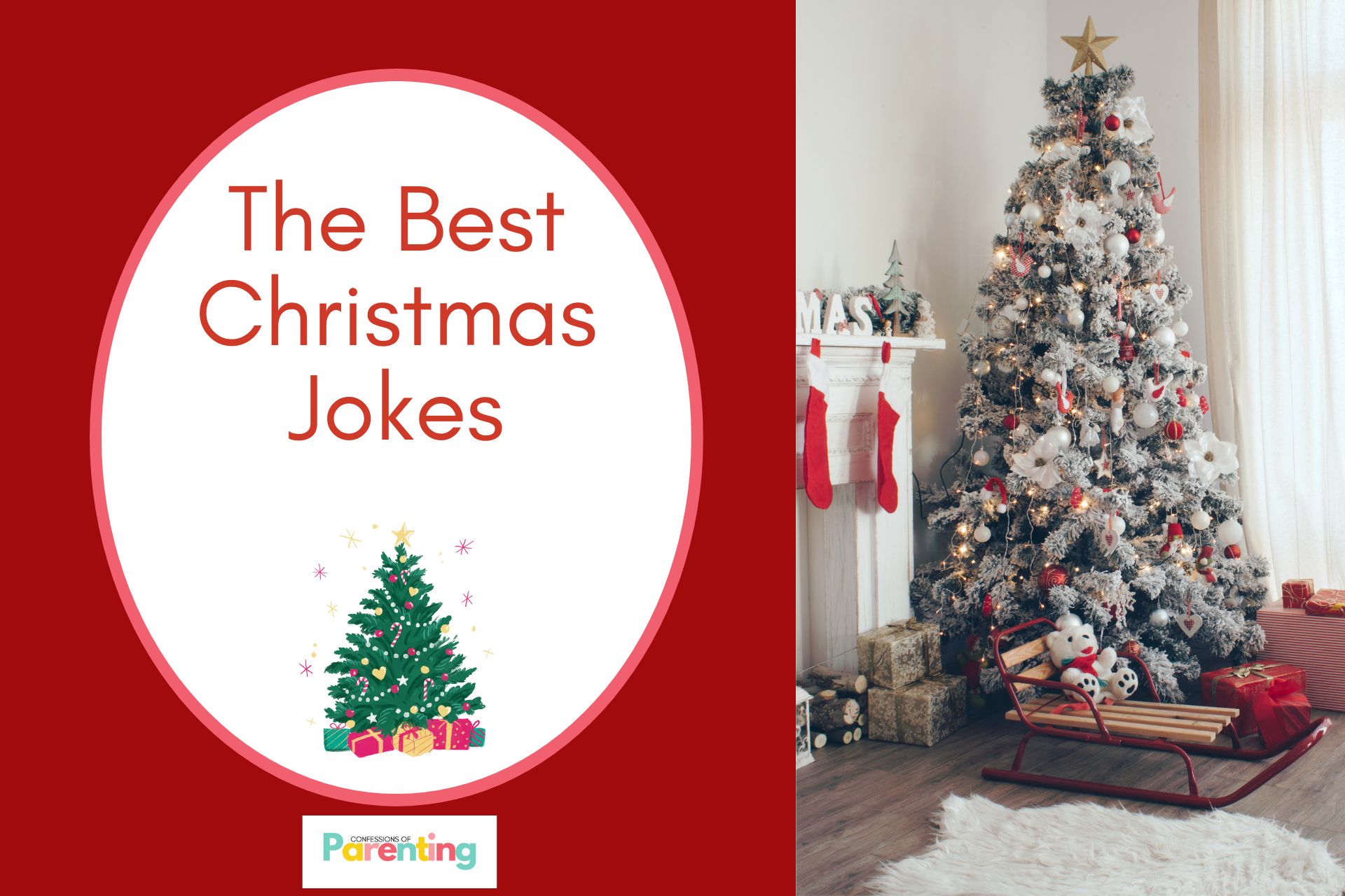 christmas tree decor on half the image with a ldark red background on the left with a white oval with pink border with a image of christmas tree and gifts under and dark red writing "the best christmas jokes"