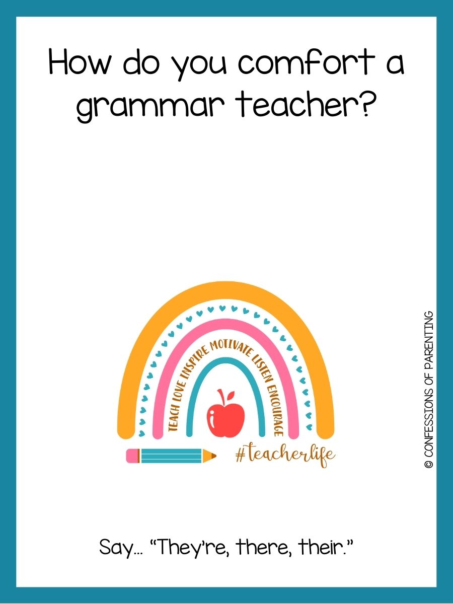 260 Best Teacher Jokes That Get An A+ [Free Joke Cards]