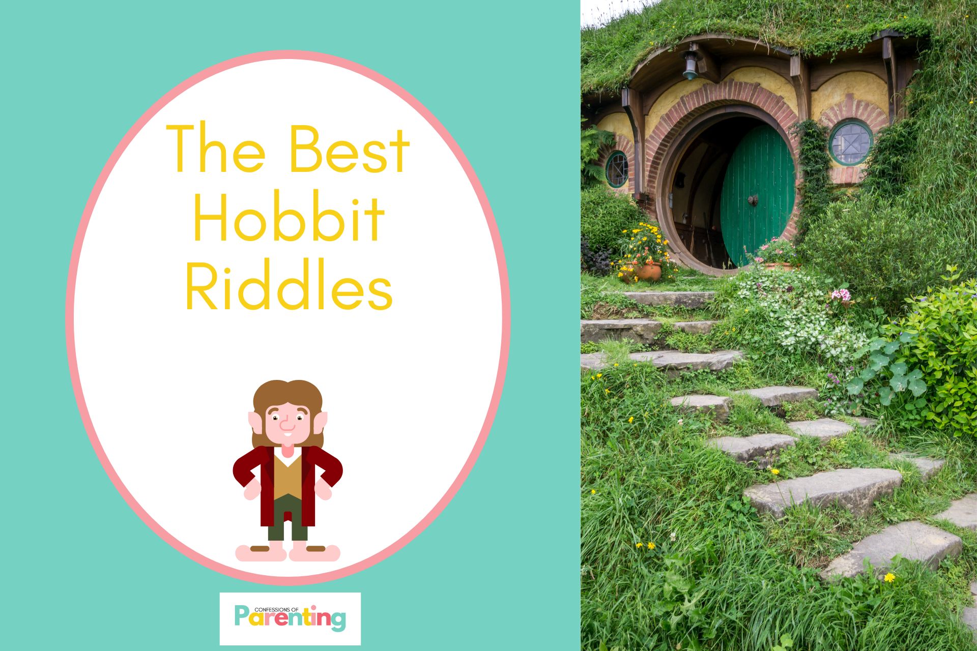 bilbo baggins home on stick on half the image with teal background on the left with a white oval with pink border with a image of hobbit little man and yellow writing " the best hobbit riddles"