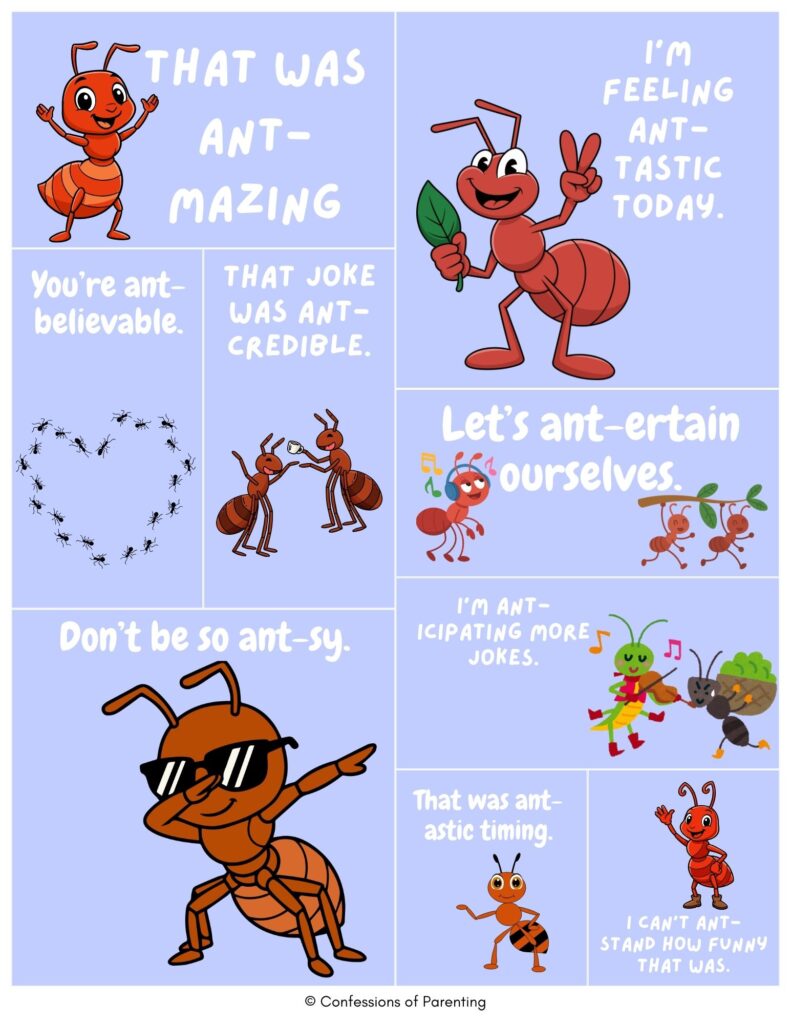 Collage of cute ant puns with cartoon ants and jokes like ‘That was ant-mazing,’ ‘I’m feeling ant-tastic,’ and ‘Let’s ant-ertain ourselves.