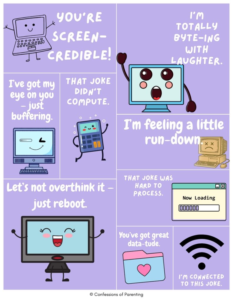 Purple computer puns printable featuring cute cartoon laptops, monitors, and tech icons with funny sayings like “You’re screen-credible” and “I’m connected to this joke.”