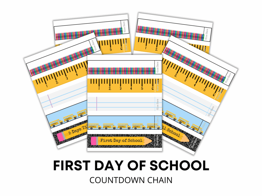 A preview image of the “First Day of School Countdown Chain” printable featuring colorful school-themed paper strips with designs like crayons, rulers, notebook lines, and school buses. The printable is arranged in a fan shape with bold text underneath reading “First Day of School Countdown Chain.”