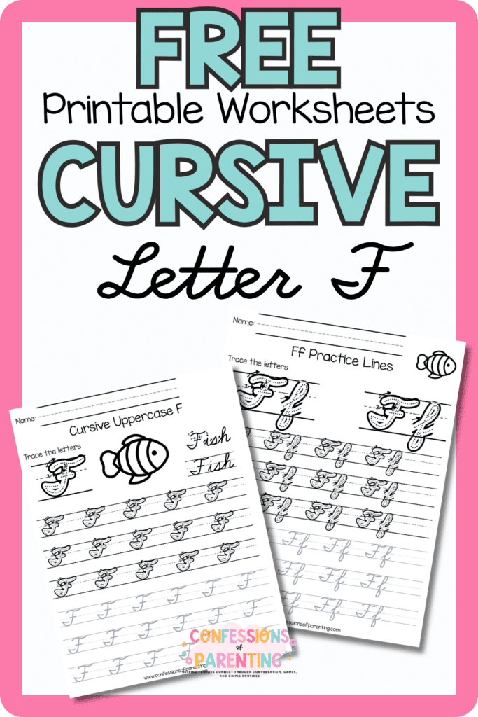 Free cursive letter F printable worksheets with uppercase and lowercase F handwriting practice pages