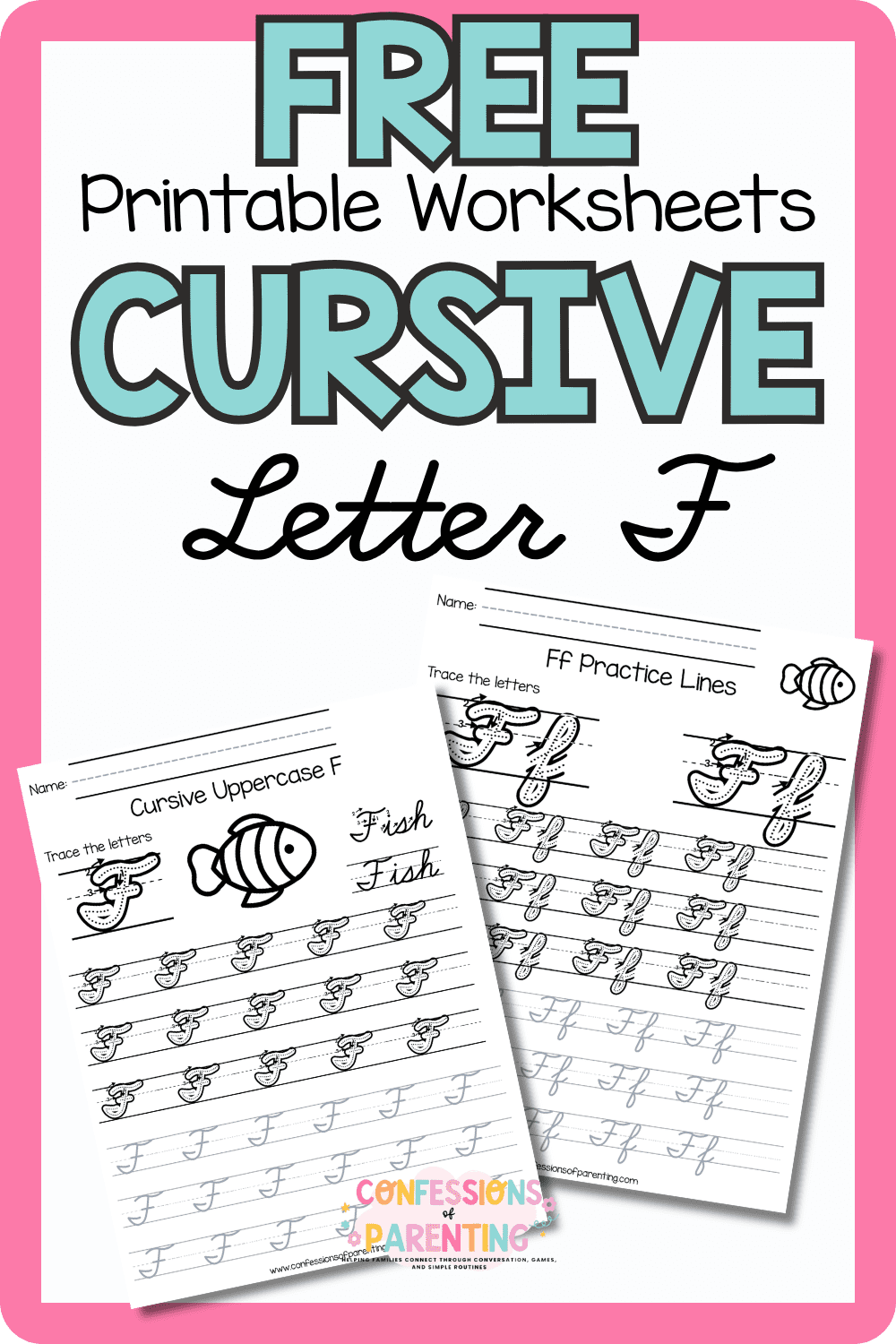 Cursive Letter F Worksheets (Free Printable for Kids)