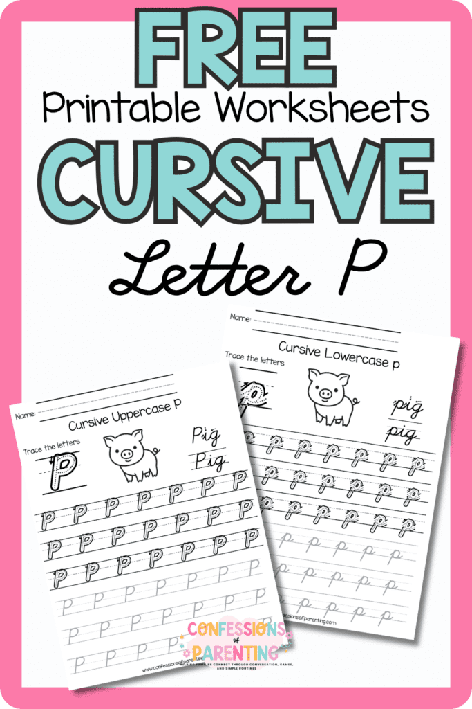 Free cursive letter P printable worksheets with uppercase and lowercase P handwriting practice pages